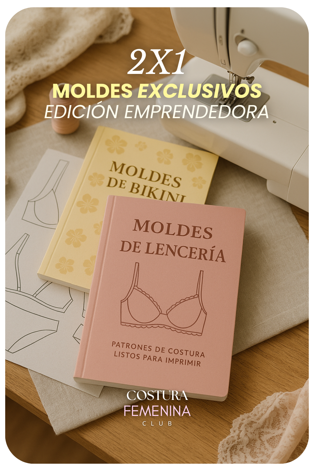 Mega Guía 2x1 | PATRONES DE COSTURA - Lencería Femenina & Bikinis